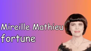 Mireille Mathieu Fortune, Biographie & Faits