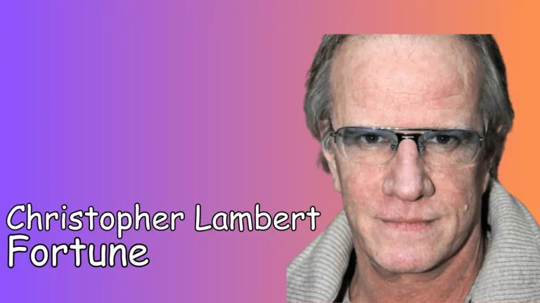 Christopher Lambert Fortune