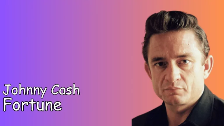 Johnny Cash Fortune