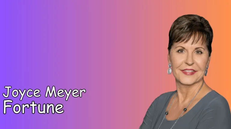 Joyce Meyer Fortune