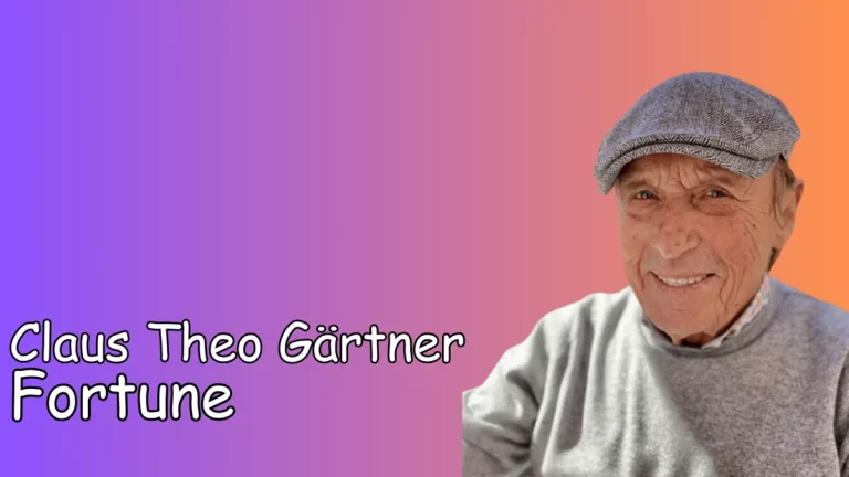 Claus Theo Gärtner Fortune