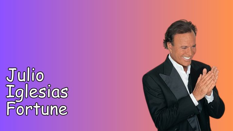 Julio Iglesias Fortune