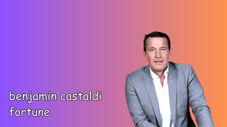 benjamin castaldi fortune