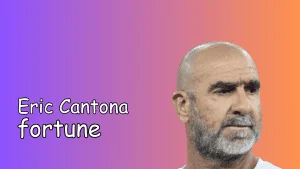 Eric Cantona Fortune, Salaire & Actifs