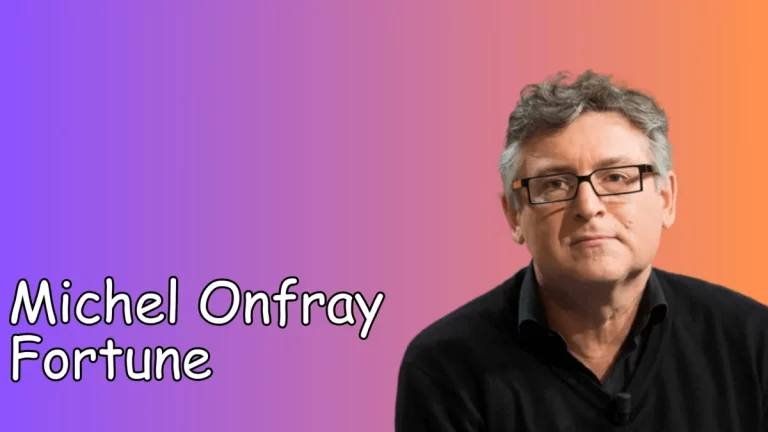 Michel Onfray Fortune