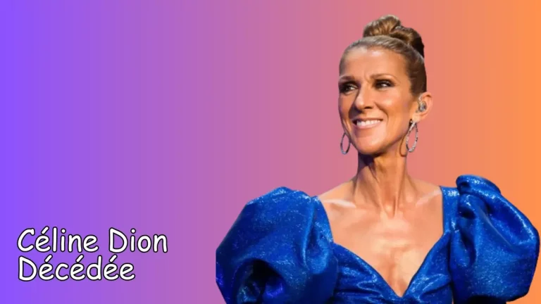 Céline Dion Décédée