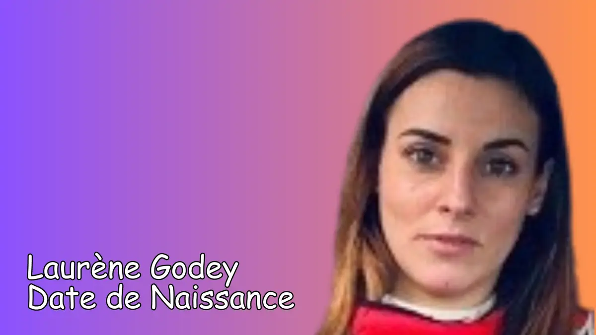Laurène Godey Date de Naissance