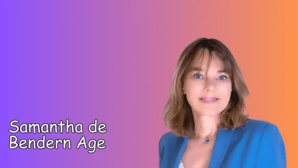 Samantha de Bendern Age