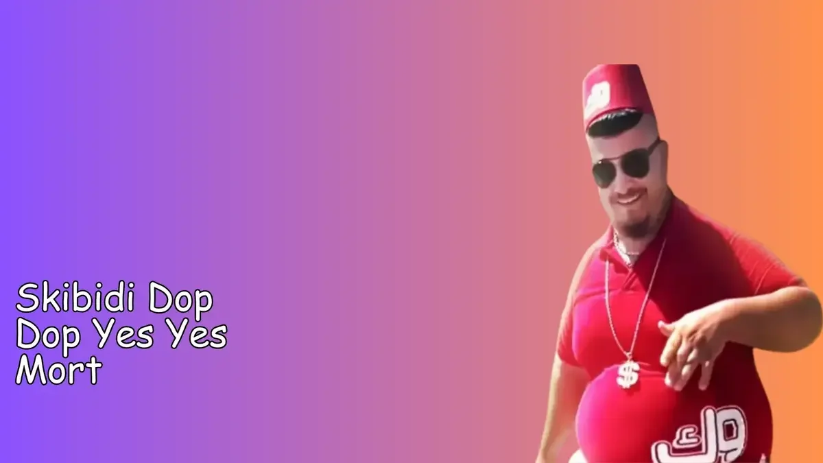 Skibidi Dop Dop Yes Yes Mort