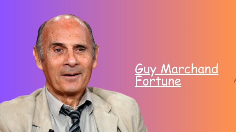 Guy Marchand Fortune