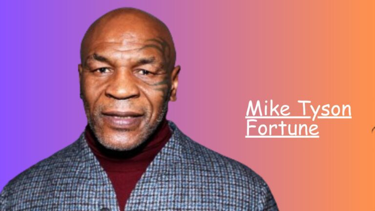 Mike Tyson Fortune