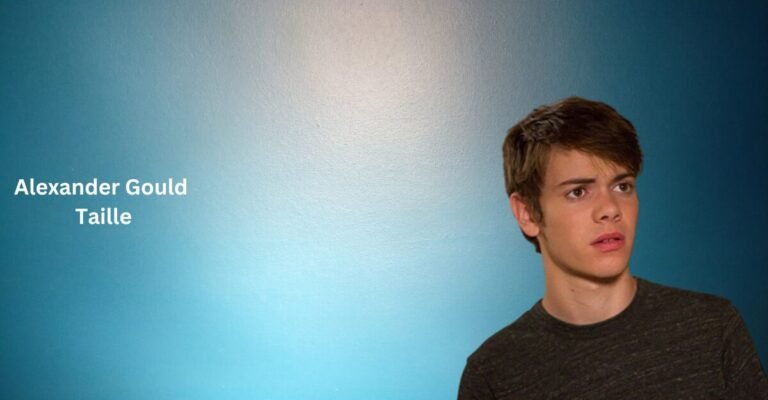 Alexander Gould Taille