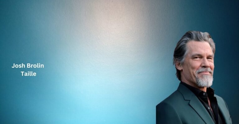 Josh Brolin Taille